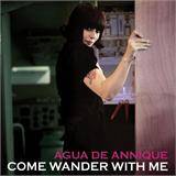 Anneke Van Giersbergen : Come Wander with Me